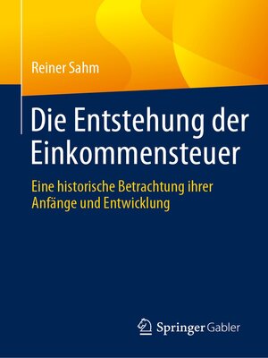 cover image of Die Entstehung der Einkommensteuer